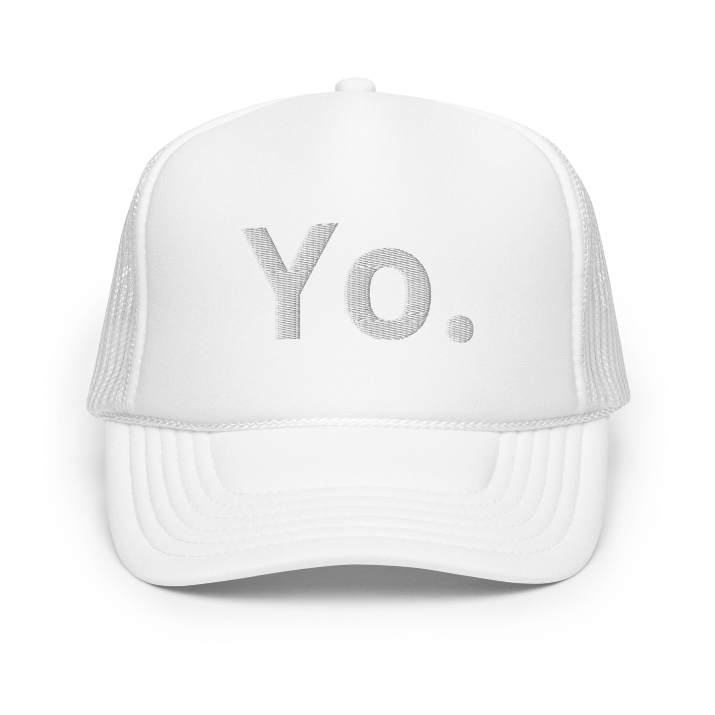 Foam trucker hat - Yo.